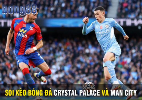 Soi kèo bóng đá Crystal Palace và Man City 02